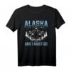 Bergwandern Alaska ruft und ich muss Alaska gehen T-Shirt – Perfekt für Natur- und Abenteuerliebhaber
