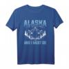 Bergwandern Alaska ruft und ich muss Alaska gehen T-Shirt – Perfekt für Natur- und Abenteuerliebhaber