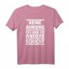 Lustiges Keine Ahnung Das War Die Andere Schicht Shirt – Geschenk für Schichtarbeiter, Humorvolles Arbeitsshirt für jeden Anlass
