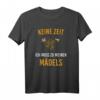 Keine Zeit ich muss zu meinen Mädels Imker Bienen T-Shirt - Lustiges Design für Imker und Bienenliebhaber