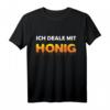 Ich Deale Mit Honig - Lustiges Imker T-Shirt für Bienenliebhaber, Honigernte & Bienenzuchtfest