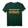 Ich Deale Mit Honig - Lustiges Imker T-Shirt für Bienenliebhaber, Honigernte & Bienenzuchtfest