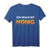 Ich Deale Mit Honig - Lustiges Imker T-Shirt für Bienenliebhaber, Honigernte & Bienenzuchtfest