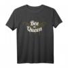 Bee a Queen - Bienen Imkerin T-Shirt für Frauen | Honigdealer & Bienenliebhaberinnen Geschenk