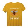 Ich Schnarche Nicht Ich träume ich wär eine Biene T-Shirt - Lustiges Imker-Bienen Design für Schlafmützen und Schnarcher