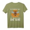 Ich Schnarche Nicht Ich träume ich wär eine Biene T-Shirt - Lustiges Imker-Bienen Design für Schlafmützen und Schnarcher