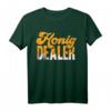 Honig Dealer T-Shirt – Lustiges Imker Geschenk für Bienen- und Honigliebhaber, Hobby-Imker & Naturfreunde