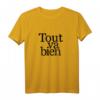 Tout Va Bien T-Shirt – Alles ist gut französisches Spruch-Shirt, klassisch geschnitten, hochwertig, perfekt für Alltag & Geschenke