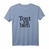 Tout Va Bien T-Shirt – Alles ist gut französisches Spruch-Shirt, klassisch geschnitten, hochwertig, perfekt für Alltag & Geschenke