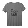 Tout Va Bien T-Shirt – Alles ist gut französisches Spruch-Shirt, klassisch geschnitten, hochwertig, perfekt für Alltag & Geschenke