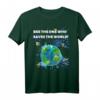 Rettet die Bienen und die Welt T-Shirt – Perfekt für Demos, Fridays for Future & Umweltaktionen für Jung und Alt