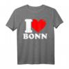 I love Bonn - Lustiges Stadt T-Shirt für Bonn-Fans, Humorvolles Geschenk und Streetwear
