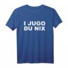 I JUGO DU NIX - Witziges Balkan Jugoslawien T-Shirt für Freunde & Verwandte, Perfekt für Geburtstag, Weihnachten & Balkanurlaub
