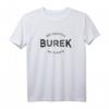 Ne postoji Burek sa sirom - BOSNA Burek T-Shirt für Balkan-Fans und Freunde, lustiges Design für alle Ex-Jugoslawien-Länder