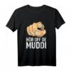 DDR Sachsen Dialekt Spruch Frauentag Hör off de Muddi T-Shirt – Ostdeutschland Geschenk für Ostalgie-Fans, Freunde & Familie