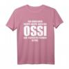 Lustiges Ossi T-Shirt für Ostdeutsche - Witziges DDR Ostdeutschland Geschenk für Ehemalige DDR Bürger