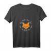 Ein Fuchs muss tun was ein Fuchs tun muss T-Shirt - Lustiges Tiermotiv für Fuchs Fans, perfekte Geschenkidee zum Geburtstag, Weihnachten oder einfach so