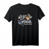 Ornithologe Ich Würde Jetzt Lieber Vögel Beobachten T-Shirt – Lustiges Vogelbeobachtung Outfit für Birding-Liebhaber & Ornithologen
