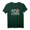 Ornithologe Ich Würde Jetzt Lieber Vögel Beobachten T-Shirt – Lustiges Vogelbeobachtung Outfit für Birding-Liebhaber & Ornithologen