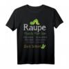 Raupe Müsste Man Sein | Schmetterling aus Kokon lustiges Sprüche T-Shirt für Freizeit und Alltag