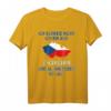 Lustiges Tschechien T-Shirt mit Spruch - Perfektes Geschenk für Tschechen, Landliebhaber & Freunde