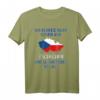 Lustiges Tschechien T-Shirt mit Spruch - Perfektes Geschenk für Tschechen, Landliebhaber & Freunde