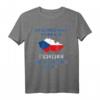 Lustiges Tschechien T-Shirt mit Spruch - Perfektes Geschenk für Tschechen, Landliebhaber & Freunde