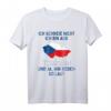 Lustiges Tschechien T-Shirt mit Spruch - Perfektes Geschenk für Tschechen, Landliebhaber & Freunde