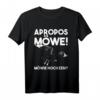 Lustiges Plattdeutsch Möwe noch een Möwe T-Shirt – Geschenkidee für Norddeutschland, Küste & Meerliebhaber