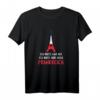 Lustiges Paris Eiffelturm T-Shirt - Perfektes Frankreich-Urlaubsgeschenk für Fans, Familie & Freunde