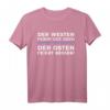 Der Westen feiert gut doch der Osten feiert besser T-Shirt – Lustiges Ost-West Geschenk für Nostalgiker, Männer & Frauen