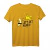 Let's get naked! Lustiges FKK Banana Nackt Banane Ausziehen Freiheit T-Shirt – Witziges Geschenk für Nackidei, Sauna & Strand