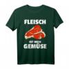 Fleisch Ist Mein Gemüse Fleischesser T-Shirt – Lustiges Geschenk für Steak, Burger & Fleischliebhaber