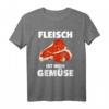 Fleisch Ist Mein Gemüse Fleischesser T-Shirt – Lustiges Geschenk für Steak, Burger & Fleischliebhaber