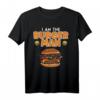 Ich bin der Burgermann T-Shirt - Lustiges Foodie T-Shirt für Burgerliebhaber & Gastronomiepersonal