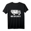 One Life Live it LKW Reise Geschenk - Allrad Offroad T-Shirt für Abenteurer, Offroad-Fahrer & Reisefreunde