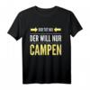 Camping Camper Zelt T-Shirt - Lustiges Geschenk für Camper, Zelter, Wohnmobil- und Caravan-Fans zum Vatertag & Geburtstag