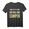 Camping Camper Zelt T-Shirt - Lustiges Geschenk für Camper, Zelter, Wohnmobil- und Caravan-Fans zum Vatertag & Geburtstag