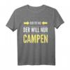 Camping Camper Zelt T-Shirt - Lustiges Geschenk für Camper, Zelter, Wohnmobil- und Caravan-Fans zum Vatertag & Geburtstag