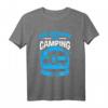 Nur ein Mann, der Camping liebt T-Shirt – Perfekt für Camper, Wohnmobil- und Wohnwagen-Fans