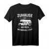 Zuhause Ist Wo Mein Wohnmobil Steht T-Shirt – Lustiges Camping- und Wohnwagen-Motiv, Perfekt als Geschenk für Camper, Wohnwagenfahrer und Camping-Fans