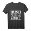 Camping Bushcrafter Bushcraft Wildnis Natur Outdoor Camp T-Shirt – Perfektes Geschenk für Natur- und Abenteuerliebhaber zu Weihnachten, Geburtstag & Feiertagen
