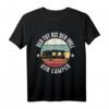 Der Tut Nix Der Will Nur Campen Vintage Camping T-Shirt – Lustiges Geschenk für Camper, Wohnmobil- und Van-Reisende, perfekt zu Weihnachten & Geburtstag