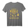 Echte Kerle ziehen Wohnwagen Camper Design T-Shirt – Perfektes Geschenk für Camping- und Reisebegeisterte