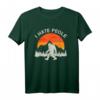 I Hate People Bigfoot Mountain Camping T-Shirt - Lustiges Outdoor-Shirt für Wanderer, Kletterer & Naturfreunde