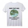 Der tut nix - der will nur Campen T-Shirt für Outdoor- und Naturfreunde | Perfektes Geschenk für Camper & Wanderer