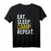 Eat Sleep Camp Repeat Geschenk T-Shirt für Camping, Wandern & Outdoor-Abenteuer - Perfekt für Naturfreunde & Outdoor-Fans