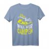 Der Tut Niks Der Will Nur Campen Wohnmobil Camping Urlaub T-Shirt - Lustiges Geschenk für Camper & Campingfans