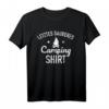Letztes sauberes Camping T-Shirt – Lustiges Spruch-Shirt für Camper, Zelt- und Wohnmobil-Liebhaber