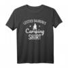 Letztes sauberes Camping T-Shirt – Lustiges Spruch-Shirt für Camper, Zelt- und Wohnmobil-Liebhaber